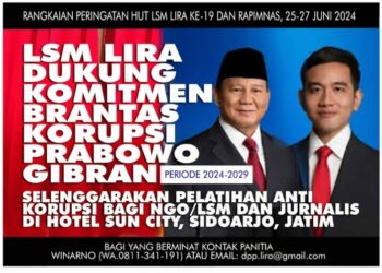 LSM LIRA Dukung Komitmen Brantas Korupsi Prabowo-Gibran 2024-2029. Buat Pelatihan Anti Korupsi Bagi LSM dan Jurnalis/Media